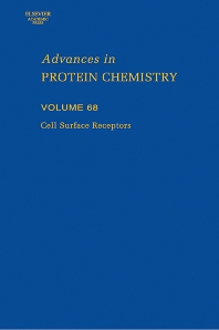 ADVANCES IN PROTEIN CHEMISTRY VOL 68(CELL SURFACE RECEPTORS) 