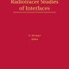 Radiotracer Studies Of Interfaces