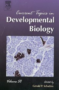 CURRENT TOPICS IN DEVELOPMENTAL BIOLOGY, VOL. 58 