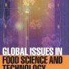 Global Issues In Food Science & Technology (Hb 2009)