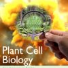 Plant Cell Biology: From Astronomy To Zoology (Hb 2009)