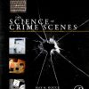 The Science Of Crime Scenes (Hb 2012)