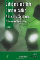 Database And Data Communication Network Systems: Techniques And Appl