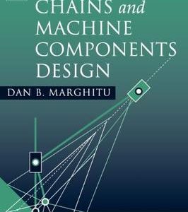 KINEMATIC CHAINS AND MACHINE COMPONENTS DESIGN 