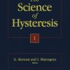 THE SCIENCE OF HYSTERESIS: 3-VOLUME SET