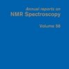 9780125054584 1 | Annual Reports On Nmr Spectroscopy Vol 58 | 9781573402422 | Together Books Distributor ANNUAL REPORTS ON NMR SPECTROSCOPY, VOL-58