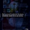 BEHAVIORAL EVIDENCE ANALYSIS INTERNATIONAL FORENSIC PRACTICE AND PROTOCOLS (HB 2016)