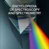 Encyclopedia Of Spectroscopy And Spectrometry 4 Vol Set 3Ed (Hb 2017)