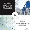 PLANT HAZARD ANALYSIS AND SAFETY INSTRUMENTATION SYSTEMS (PB 2017)
