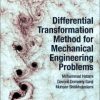 Differential Transformation Methods For Mechanical Engineering Problems (Pb 2017)