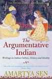 Argumentative Indian: Writings On Indian History, Culture & Identity