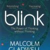 Blink: The Power Of Thinking Without