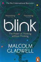 Blink: The Power Of Thinking Without