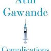 Complications : Notes from the Life of a Young Surgeon (R/J)