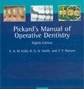 Pickards Manual Of Operative Dentistry, 8E