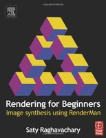 Rendering For Beginners: Image Synthesis Using Renderman Pb 2004