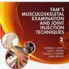 Fam'S Musculoskeletal Examination And Joint Injection Techniques, 2E (Hb 2010)