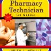 MOSBY'S PHARMACY TECHNICIAN LAB MANUAL (PB 2011)