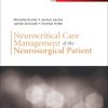 Neurocritical Care Management Of The Neurosurgical Patient (Hb 2018)