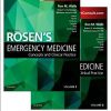 ROSENS EMERGENCY MEDICINE CONCEPTS AND CLINICAL PRACTICE 2 VOL SET 9ED (HB 2018)