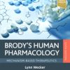 BRODYS HUMAN PHARMACOLOGY MECHANISM BASED THERAPEUTICS 6ED (PB 2019)