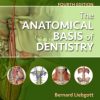 The Anatomical Basis Of Dentistry 4Ed (Pb 2018)