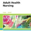 ADULT HEALTH NURSING 8ED (PB 2019)