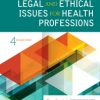 LEGAL AND ETHICAL ISSUES FOR HEALTH PROFESSIONS 4ED (PB 2019)