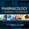 PHARMACOLOGY FOR PHARMACY TECHNICIANS 3ED (PB 2019)