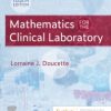 MATHEMATICS FOR THE CLINICAL LABORATORY 4ED (PB 2020)
