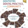 BURT AND EKLUNDS DENTISTRY DENTAL PRACTICE AND THE COMMUNITY 7ED WITH ACCESS CODE (PB 2020)