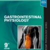 GASTROINTESTINAL PHYSIOLOGY WITH ACCESS CODE 9ED (PB 2019)