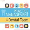 PRACTICE MANAGEMENT FOR THE DENTAL TEAM 9ED (PB 2020)