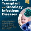 Pediatric Transplant and Oncology Infectious Diseases:  1ed