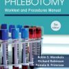 PHLEBOTOMY WORKTEXT AND PROCEDURES MANUAL 5ED (PB 2020)