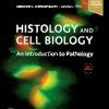 HISTOLOGY AND CELL BIOLOGY AN INTRODUCTION TO PATHOLOGY WITH ACCESS CODE 5ED (PB 2020)