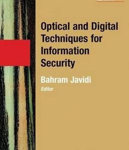 OPTICAL AND DIGITAL TECHNIQUES FOR INFORMATION SECURITY (HB) 