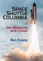 9780387215174 1 | Space Shuttle Columbia: Her Missions And Crews | 9780387215174 | Together Books Distributor Space Shuttle Columbia: Her Missions And Crews