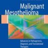 Malignant Mesothelioma: Pathogenesis, Diagnosis, And Translational Therapies