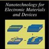 Nanotechnology For Electronic Materials And Devices