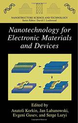 Nanotechnology For Electronic Materials And Devices
