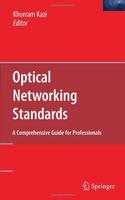 Optical Networking Standards: A Comprehensive Guide For Professionals
