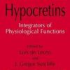 Hypocretins: Integrators Of Physiological Functions
