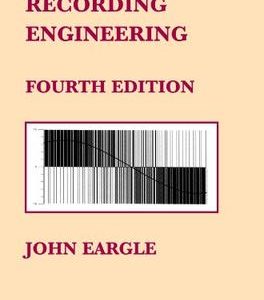 HANDBOOK OF RECORDING ENGINEERING, 4E
