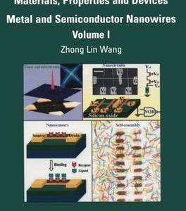 Nanowires And Nanobelts: Materials, Properties And Devices (Pb)