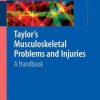 Taylors Musculoskeletal Problems And Injuries (Pb)