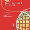 Quality Of Service In Optical Burst Switched Networks (Hb)