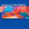 9780387495057 1 | Anemia In The Elderly Hb | 9780387495026 | Together Books Distributor Anemia In The Elderly (Hb)
