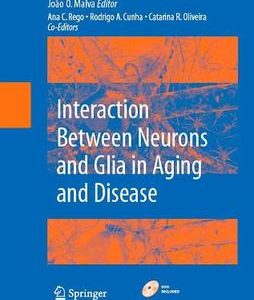 Interaction Between Neurons And Glia In Aging And Disease