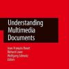 Understanding Multimedia Documents